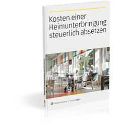 Kosten einer Heimunterbringung steuerlich absetzen