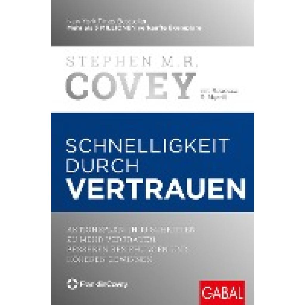 Schnelligkeit durch Vertrauen (Covey, Stephen M. R.~Merrill, Rebecca R.)
