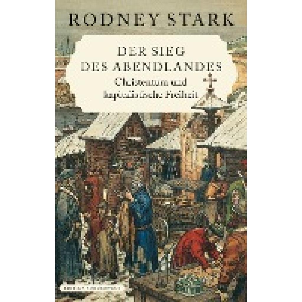 Der Sieg des Abendlandes (Stark, Rodney)