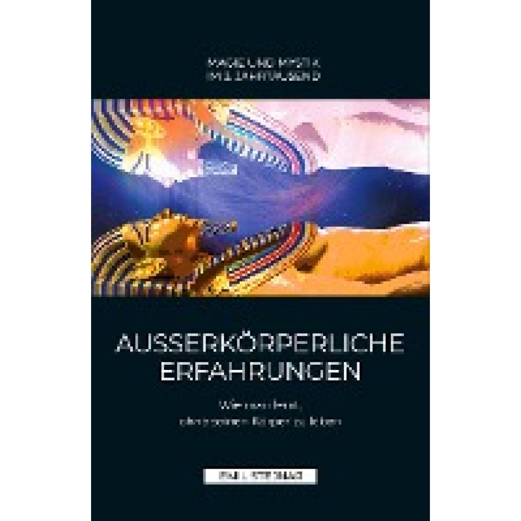 Ausserkörperliche Erfahrungen (Stejnar, Emil)