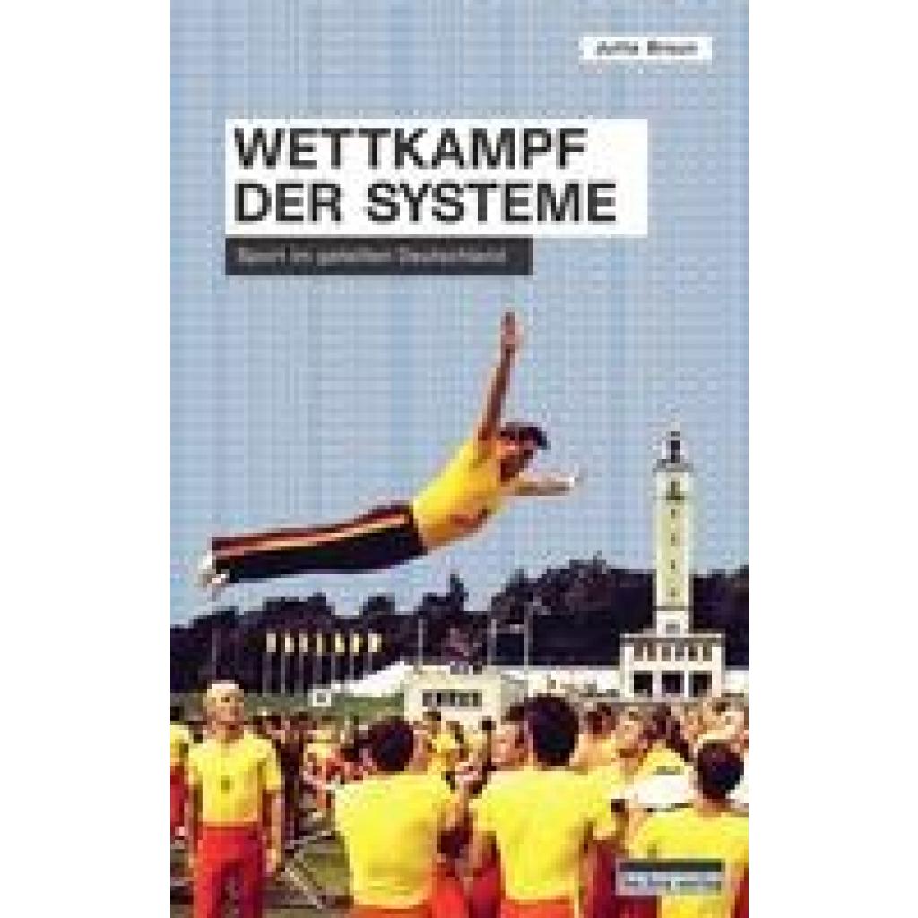 Braun, Jutta: Wettkampf der Systeme