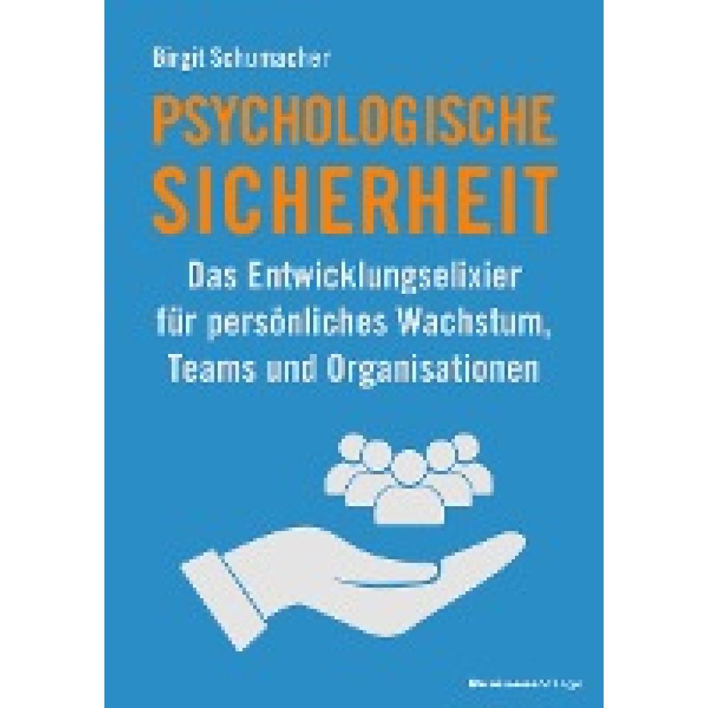 Psychologische Sicherheit (Schumacher, Birgit)