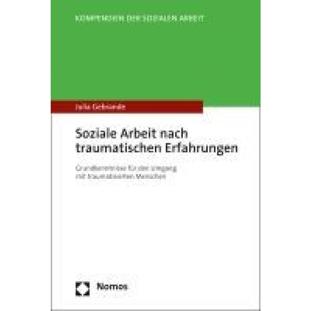 Gebrande, Julia: Soziale Arbeit nach traumatischen Erfahrungen