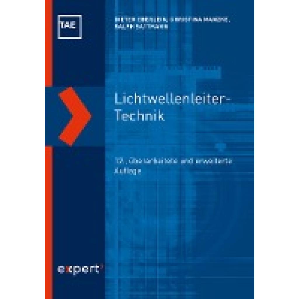 Eberlein, Dieter: Lichtwellenleiter-Technik