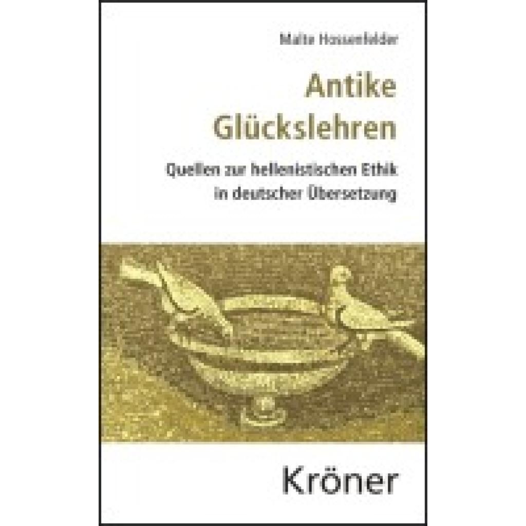 Antike Glückslehren (Hossenfelder, Malte)