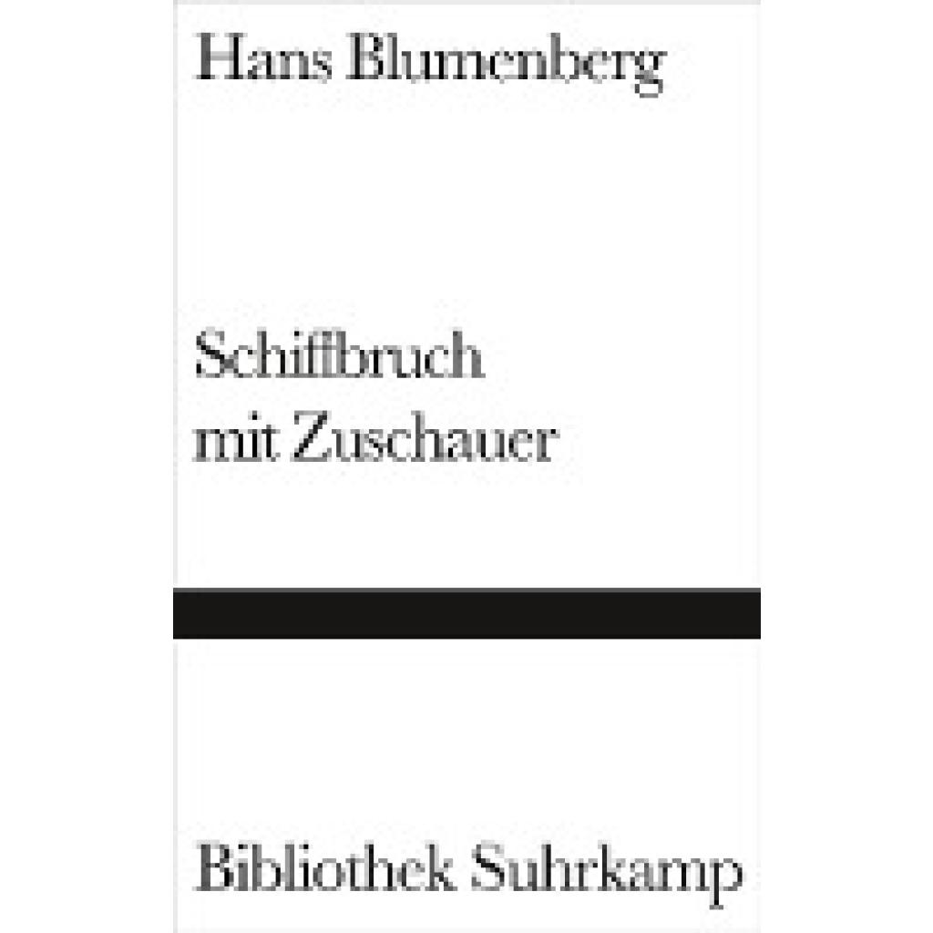 Schiffbruch mit Zuschauer (Blumenberg, Hans)