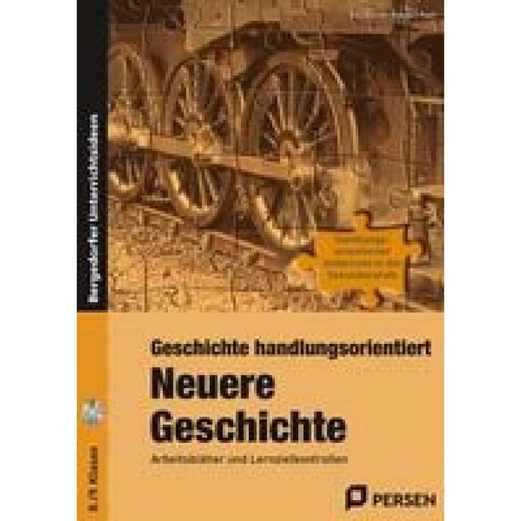 Geschichte handlungsorientiert: Neuere Geschichte (Breiter, Rolf~Paul, Karsten)