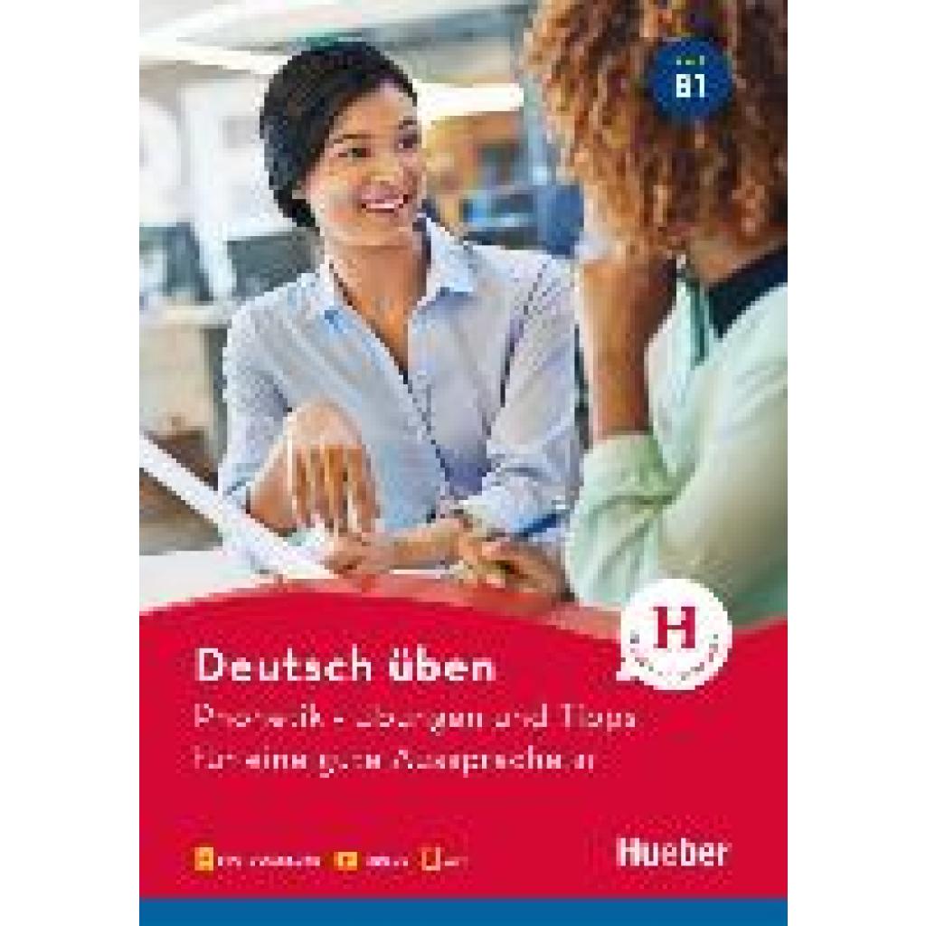 Deutsch üben- Phonetik - Übungen und Tipps für eine gute Aussprache B1 (Niebisch, Daniela)