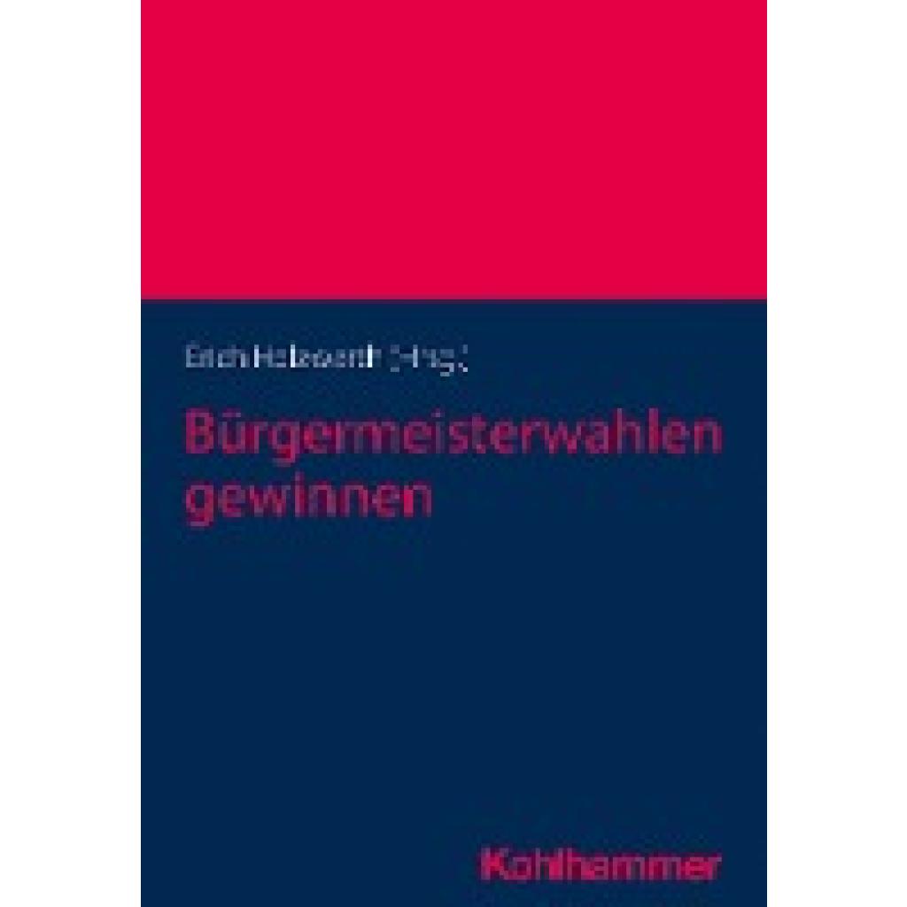 Bürgermeisterwahlen gewinnen