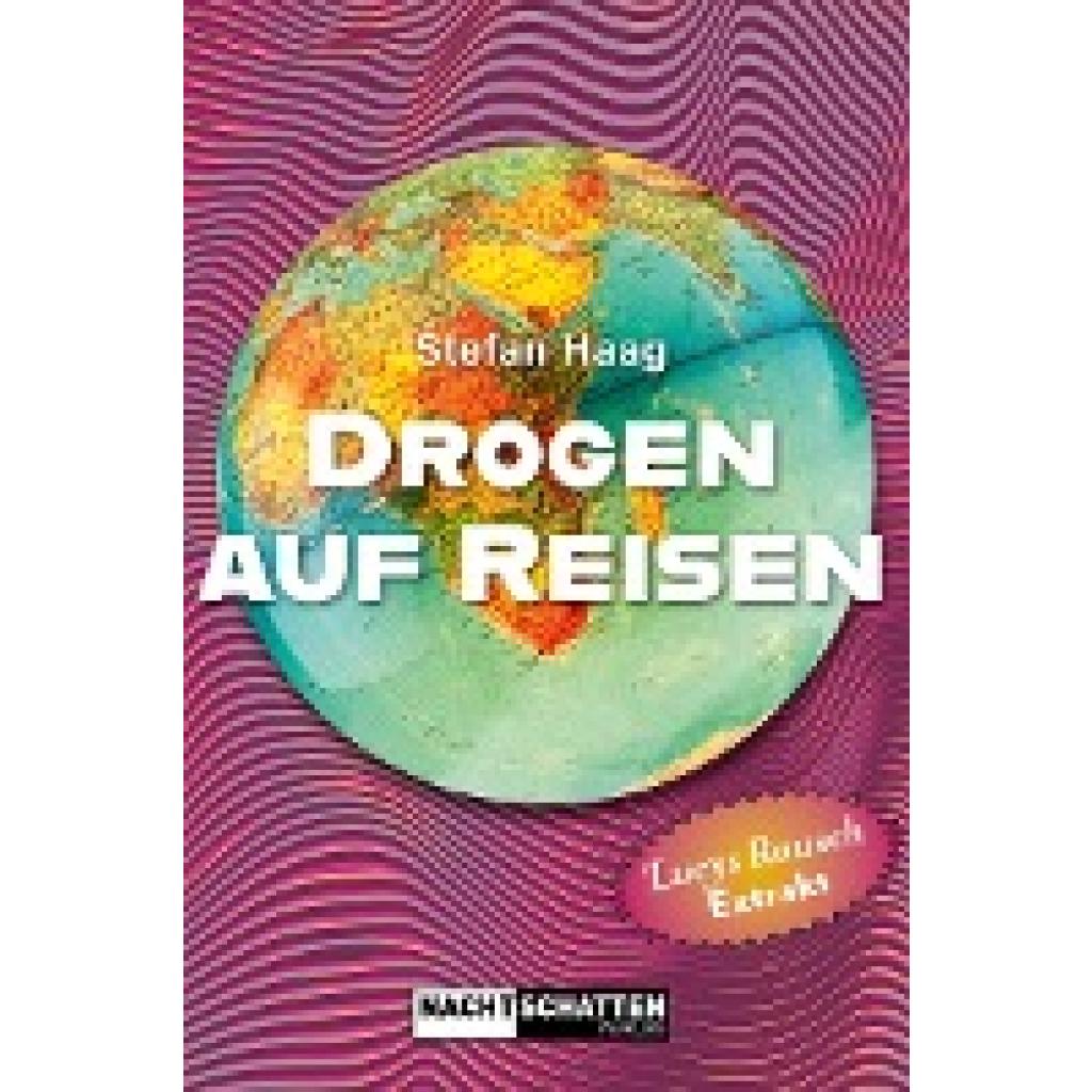 Drogen auf Reisen (Haag, Stefan)