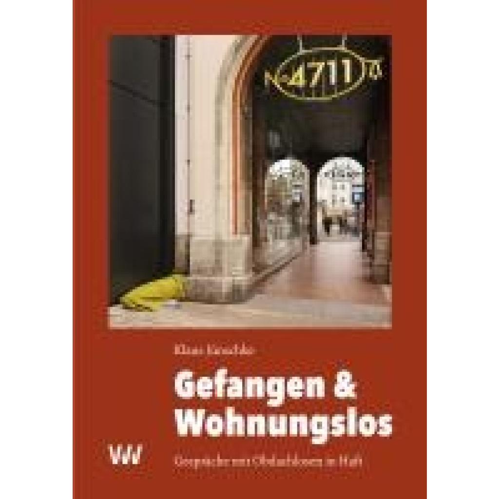 Gefangen & Wohnungslos (Jünschke, Klaus)