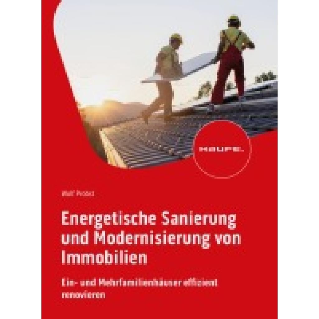 Probst, Wolf: Energetische Sanierung und Modernisierung von Immobilien