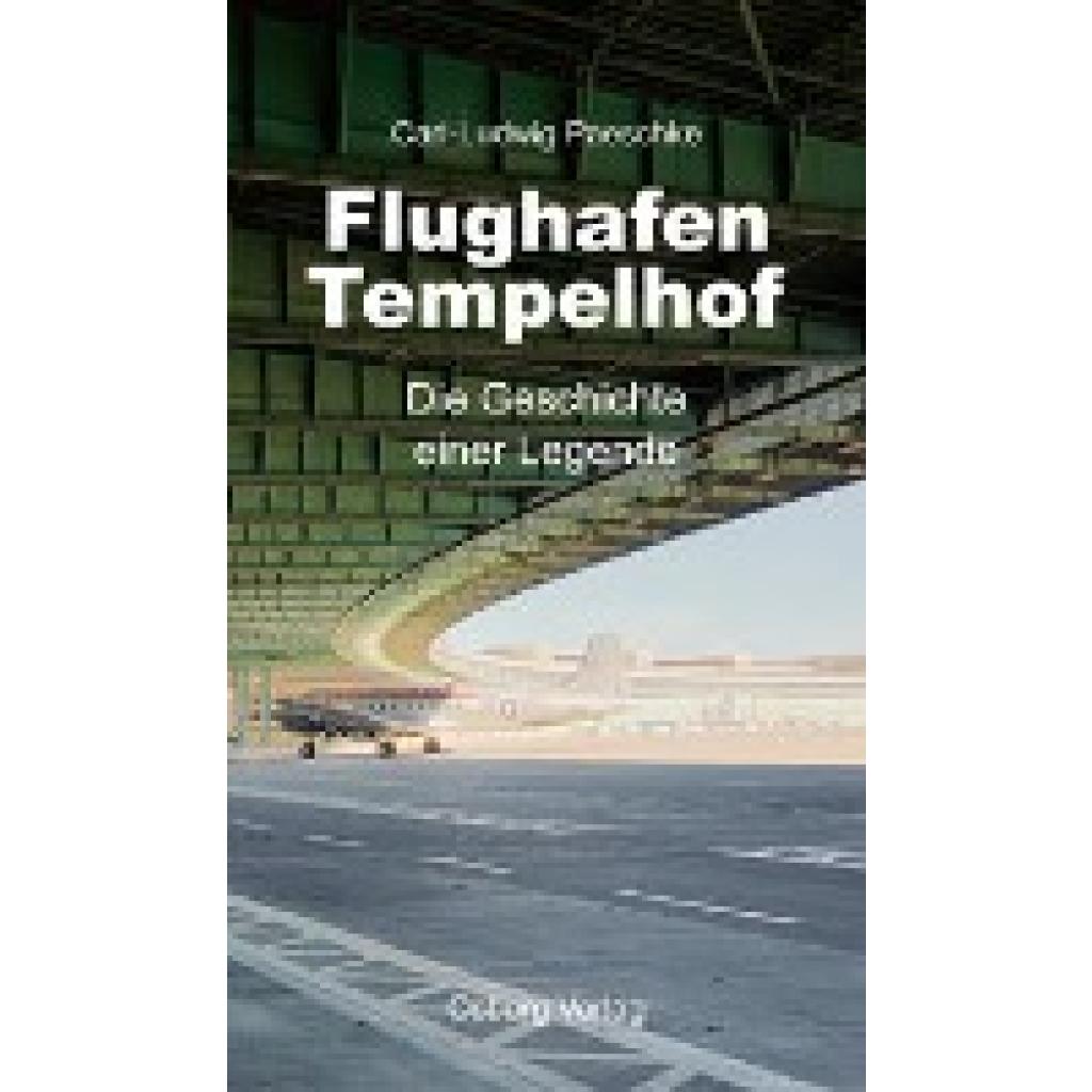 Flughafen Tempelhof (Paeschke, Carl-Ludwig)