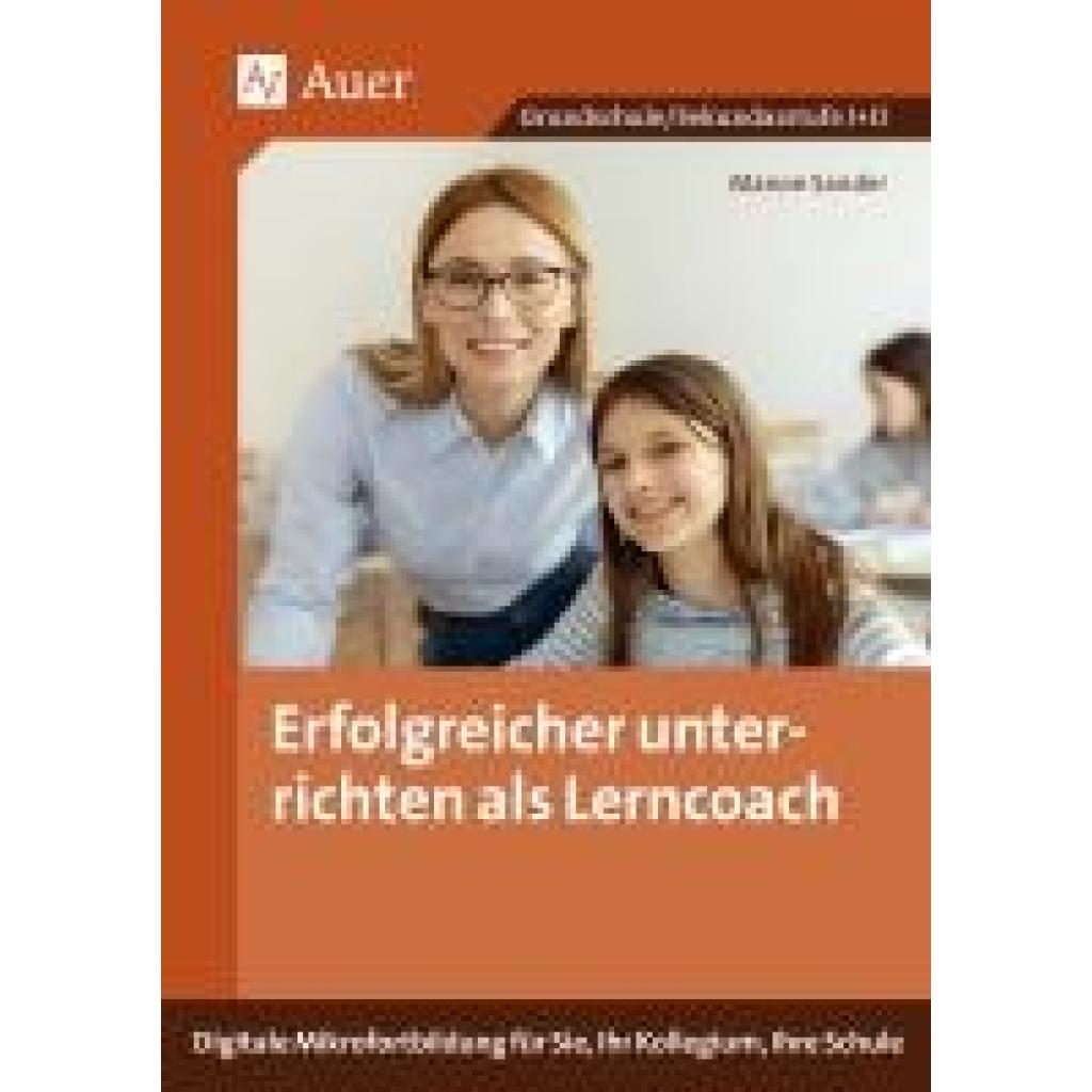 Sander, Manon: Erfolgreicher unterrichten als Lerncoach