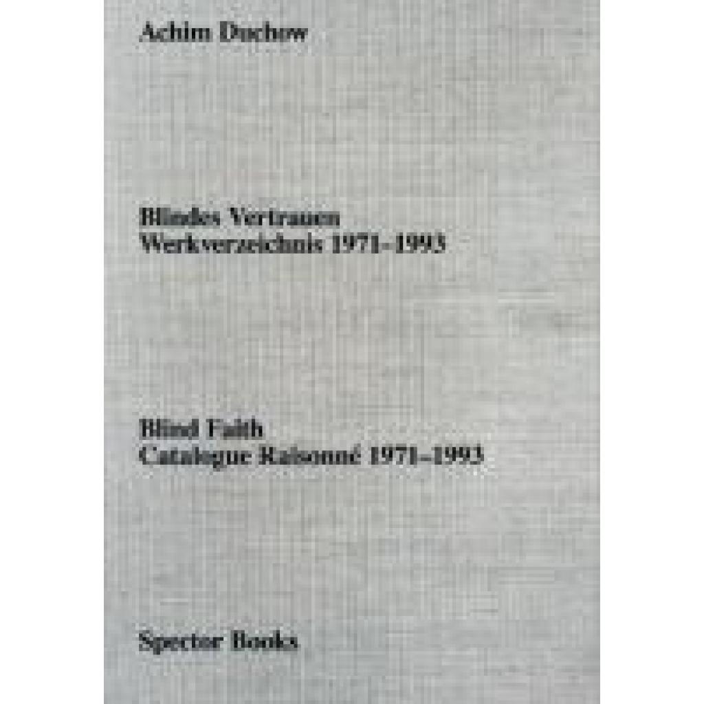 Achim Duchow: Blindes Vertrauen