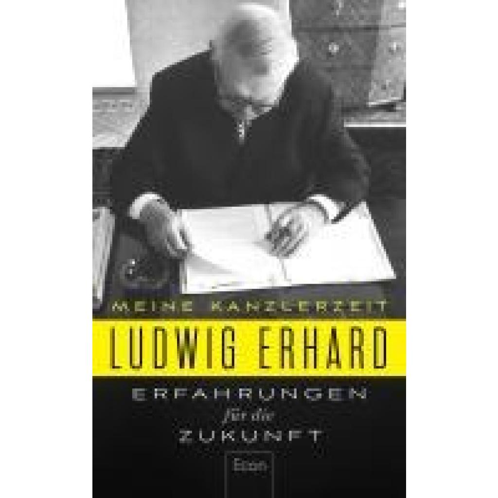Erhard, Ludwig: Erfahrungen für die Zukunft