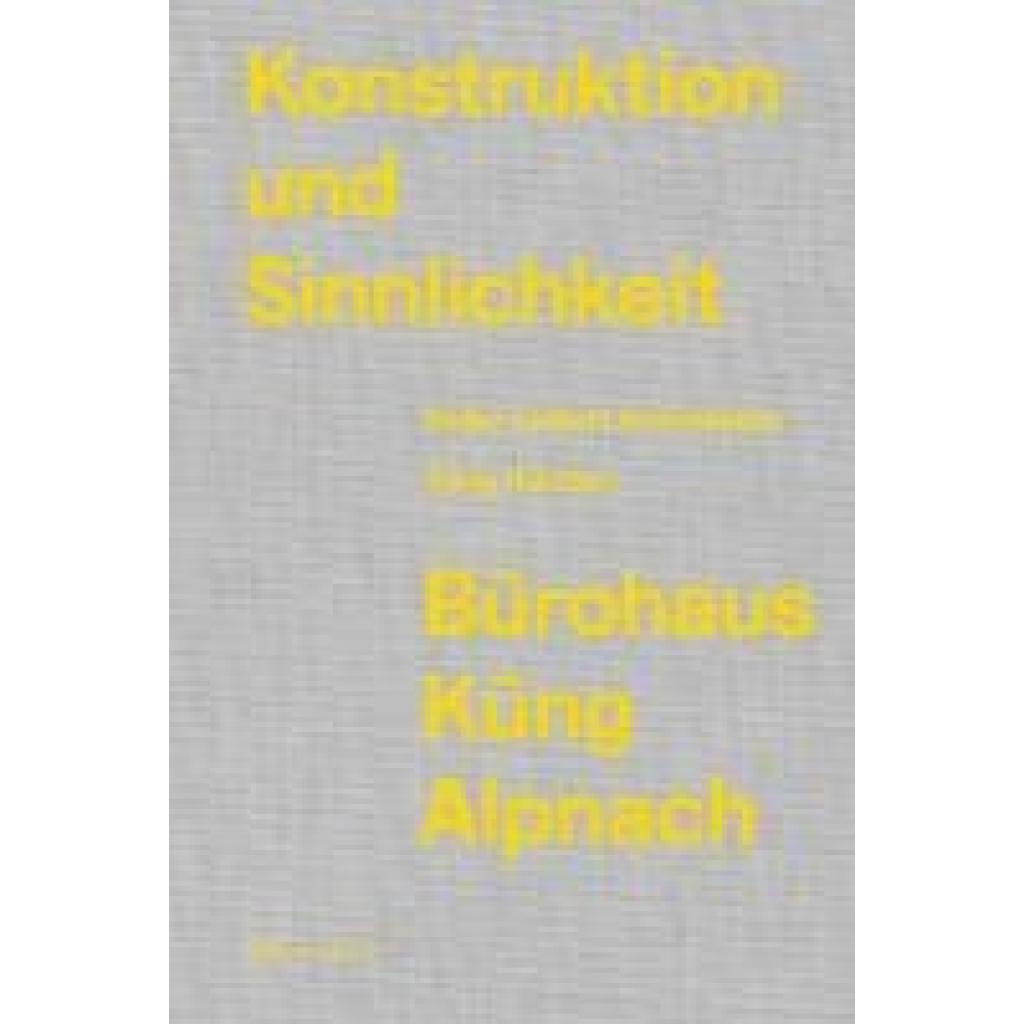 Konstruktion und Sinnlichkeit