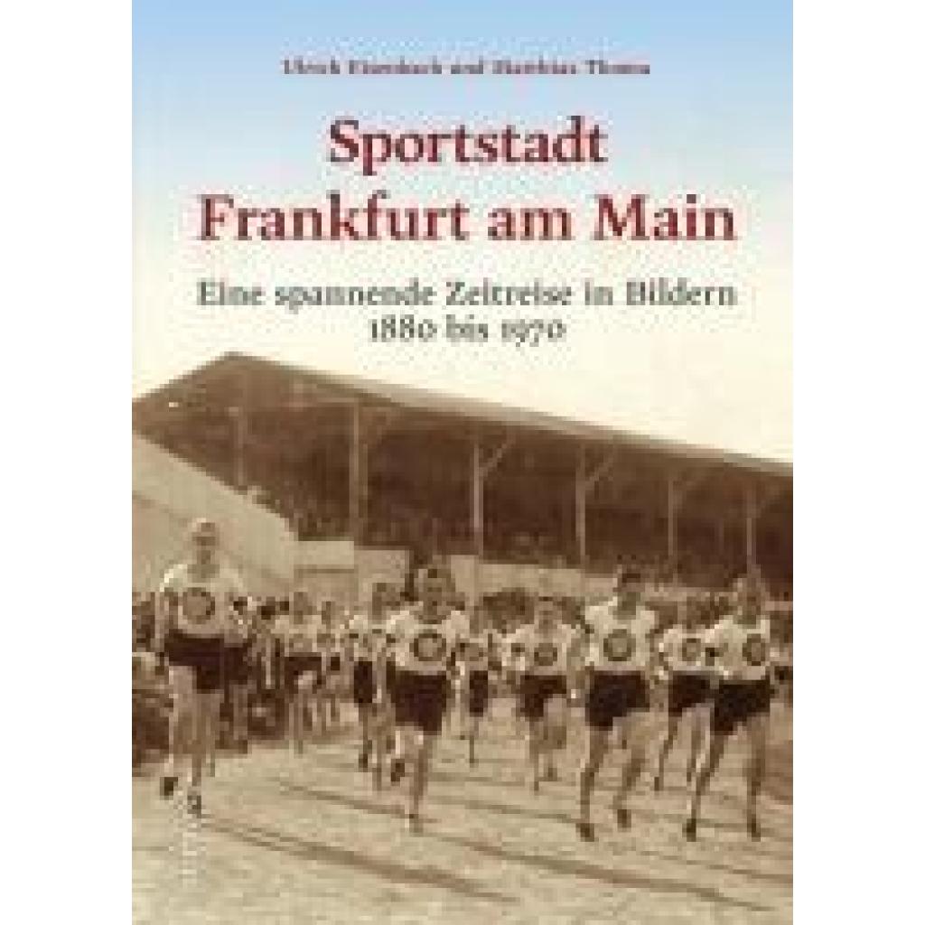 Eisenbach, Ulrich: Sportstadt Frankfurt am Main