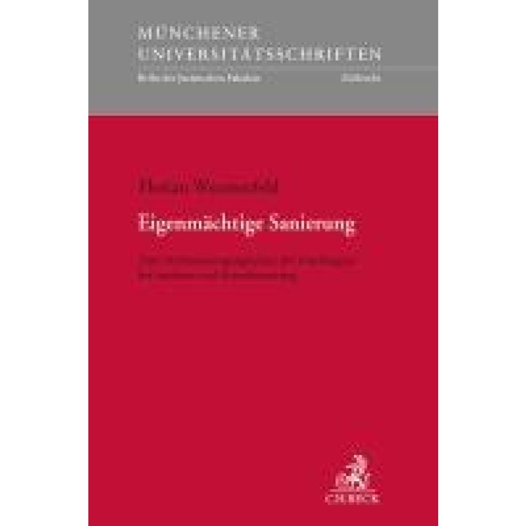 Weustenfeld, Florian: Eigenmächtige Sanierung